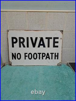 Vintage Private No Footpath Enamel Sign 46cm X 30 Cm