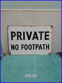 Vintage Private No Footpath Enamel Sign 46cm X 30 Cm