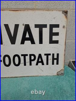 Vintage Private No Footpath Enamel Sign 46cm X 30 Cm
