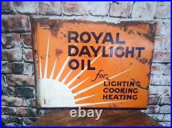 Vintage Royal Daylight Oil Double Sided Enamel Sign