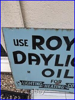 Vintage Royal Daylight Oil Double Sided Enamel Sign