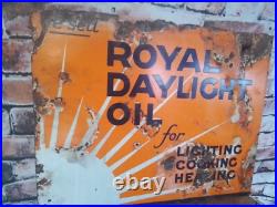 Vintage Royal Daylight Oil Double Sided Enamel Sign