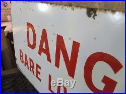 Vintage Rustic Antique Enamel UK Sign DANGER BARE LIVE WIRES Railway Transport