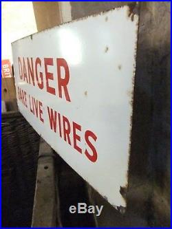 Vintage Rustic Antique Enamel UK Sign DANGER BARE LIVE WIRES Railway Transport