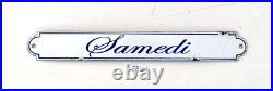 Vintage Samedi Mean French Word Saturday Enamel Sign Board Blue White Rare EB533