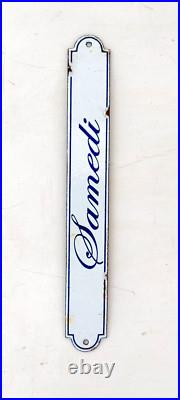 Vintage Samedi Mean French Word Saturday Enamel Sign Board Blue White Rare EB533