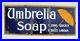 Vintage_Umbrella_Soap_Reduce_Labour_Advertisement_Porcelain_Enamel_Sign_Board_01_ey