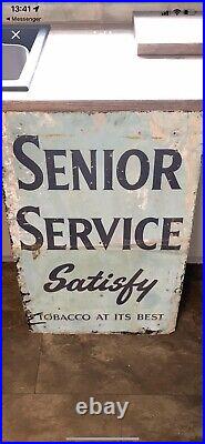 Vintage advertising sign Senior Service Satisfy Large Sign Not Enamel