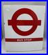 Vintage_double_sided_enamel_Bus_Stop_sign_53cm_x_45cm_01_jh