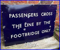 Vintage enamel railway station sign passengers cross line by footbridge BR LNER