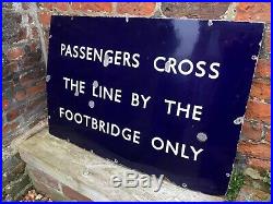 Vintage enamel railway station sign passengers cross line by footbridge BR LNER