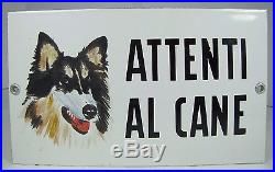 Vtg ATTENTI AL CANE'Beware of the Dog' Sign porcelain enamel hand painted dog